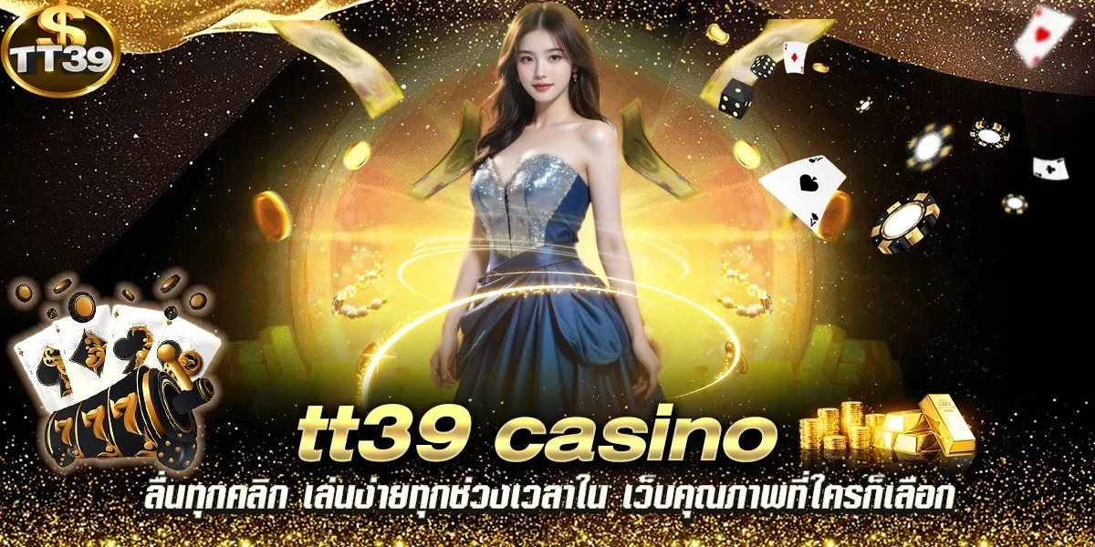 tt39 casino